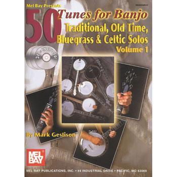 50 Tunes For Banjo, Traditional, Old Time, Bluegrass, Celtic Solos Media Mel Bay   
