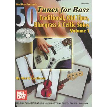 50 Tunes For Bass, Traditional, Old Time, Bluegrass, Celtic Solos Media Mel Bay   