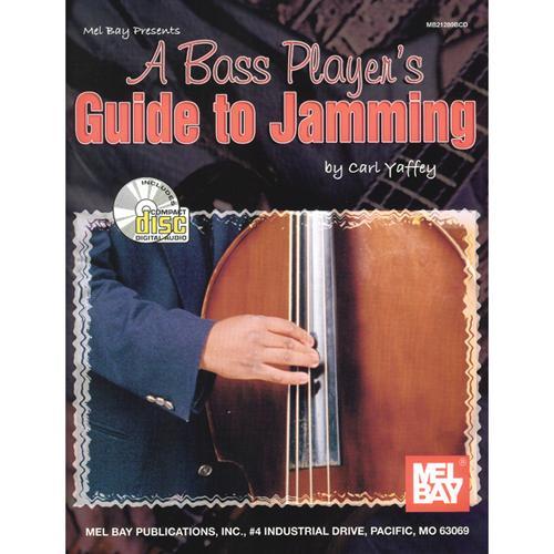 A Bass Player's Guide to Jamming Media Mel Bay   