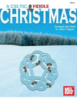 A Celtic Fiddle Christmas Media Mel Bay   
