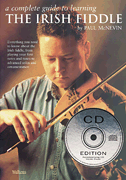 A Complete Guide to Learning the Irish Fiddle Book/CD Pack Media Hal Leonard   