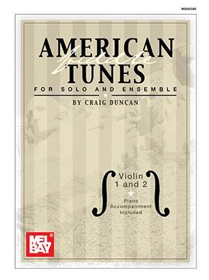 American Fiddle Tunes for Solo and Ensemble - Violin 1 and 2 Media Mel Bay   