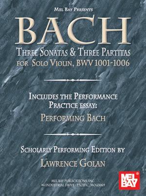 Bach:  Three Sonatas and Three Partitas for Solo Violin Media Mel Bay   