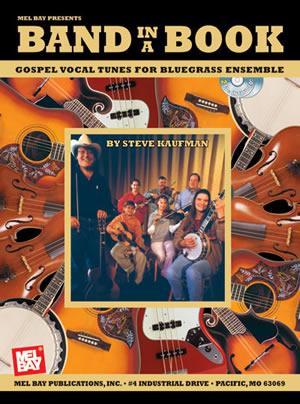 Band In A Book: Gospel Vocal Tunes for Bluegrass Ensemble  Book/2-CD Set Media Mel Bay   