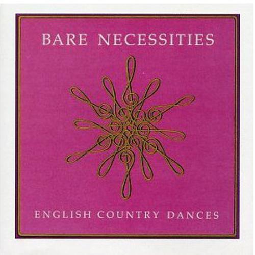 Bare Necessities - English Country Dances Media Lark in the Morning   