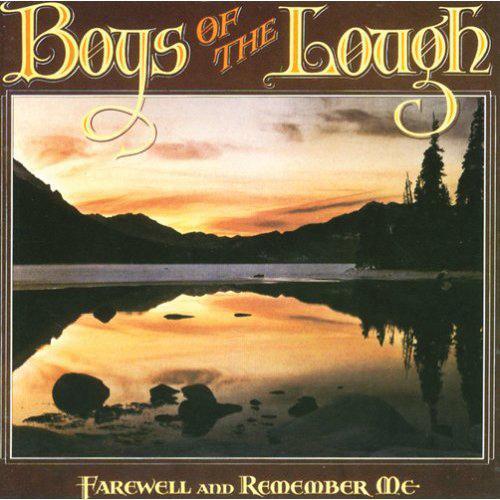 Boys Of The Lough - Farewell and Remember Me Media Lark in the Morning   
