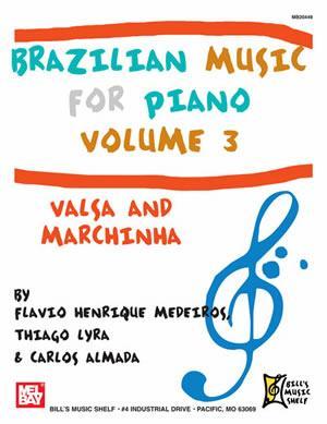 Brazilian Music for Piano, Volume 3 Media Mel Bay   