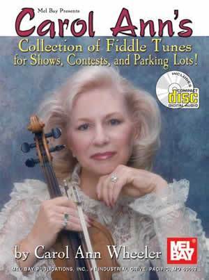 Carol Ann's Collection of Fiddle Tunes for Shows, Contests, and Parking Lot Jams! Media Mel Bay   