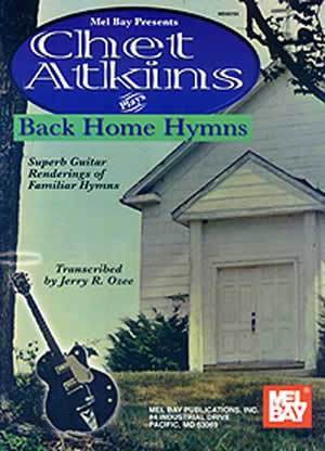 Chet Atkins Plays Back Home Hymns Media Mel Bay   