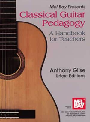 Classical Guitar Pedagogy Media Mel Bay   