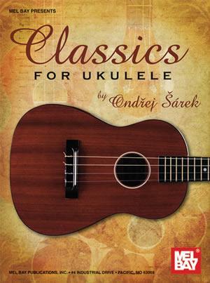 Classics for Ukulele Media Mel Bay   