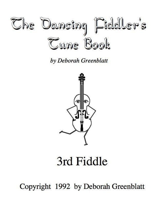Dancing Fiddler's Tune Books, The - 3rd Fiddle Part Media Greenblatt & Seay   