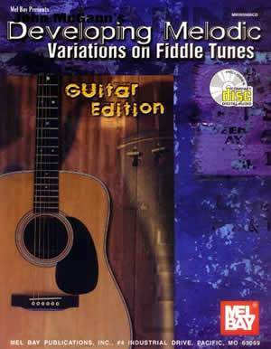 Developing Melodic Variations on Fiddle Tunes, Book & CD Media Mel Bay   