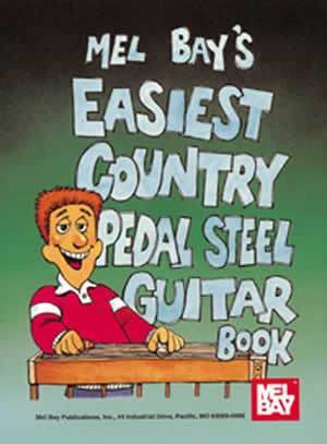 Easiest Country Pedal Steel Guitar Book Media Mel Bay   