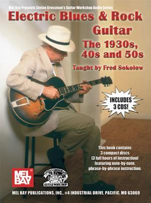 Electric Blues & Rock Guitar - The 1930s, 40s and 50s  Book/CD Set Media Mel Bay   