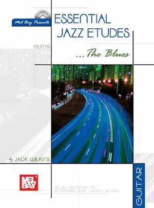 Essential Jazz Etudes...The Blues for Guitar  Book/CD Set Media Mel Bay   