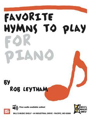 Favorite Hymns to Play for Piano Media Mel Bay   