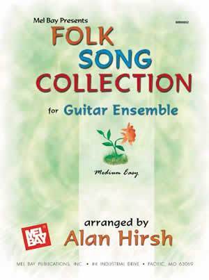 Folk Song Collection for Guitar Ensemble Media Mel Bay   