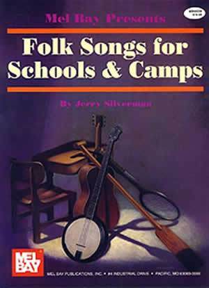 Folk Songs for Schools and Camps Media Mel Bay   