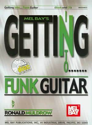 Getting Into Funk Guitar  Book/CD Set Media Mel Bay   