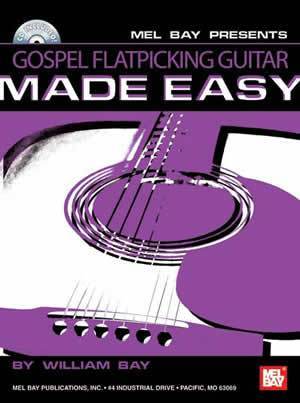 Gospel Flatpicking Guitar Made Easy  Book/CD Set Media Mel Bay   