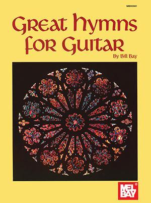 Great Hymns for Guitar Media Mel Bay   