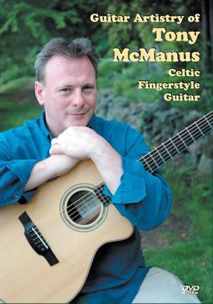 Guitar Artistry of Tony McManus, Celtic Fingerstyle Guitar DVD Media Mel Bay   