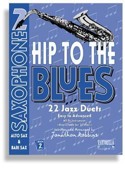Hip To The Blues * Book 2 with CD * Jazz Duets for Alto Sax Media Santorella   