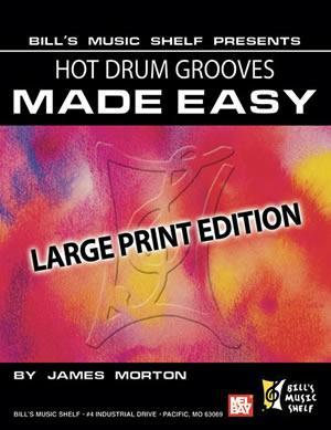 Hot Drum Grooves Made Easy, Large Print Edition Media Mel Bay   