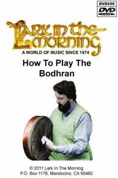 How To Play The Bodhran DVD Media Lark in the Morning   