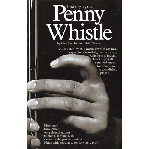 How to Play the Pennywhistle Media Hal Leonard   