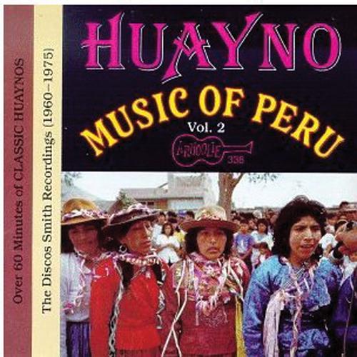Huayno Music of Peru, Vol. 2 Media Lark in the Morning   