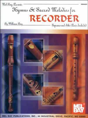 Hymns & Sacred Melodies for Recorder Media Mel Bay   