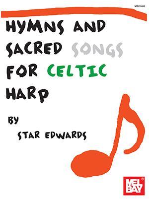 Hymns & Sacred Songs for Celtic Harp Media Mel Bay   