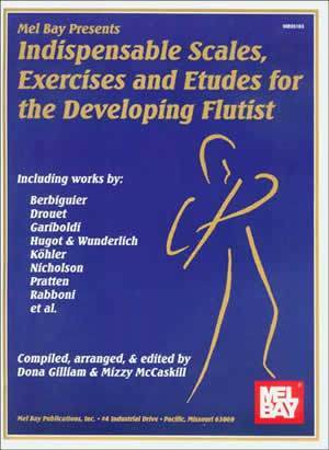 Indispensable Scales, Exercises & Etudes for the Developing Flutist Media Mel Bay   
