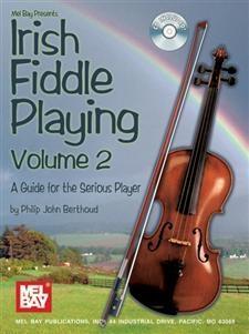 Irish Fiddle Playing, Volume 2  Book/CD Set Media Mel Bay   
