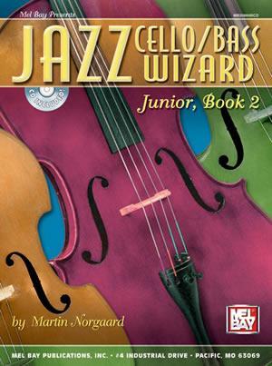 Jazz Cello/Bass Wizard Junior, Book 2  Book/CD Set Media Mel Bay   