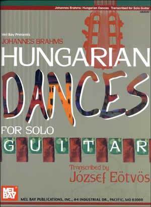 Johannes Brahms: Hungarian Dances for Solo Guitar Media Mel Bay   