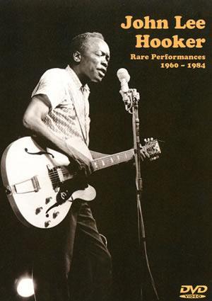 John Lee Hooker Rare Performances 1960-1984  DVD Media Mel Bay   