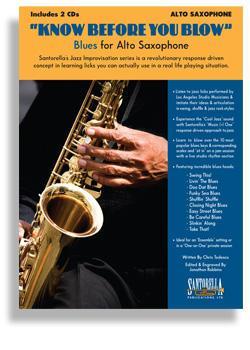 Know Before You Blow - Blues for Alto Saxophone with 2 CDs Media Santorella   