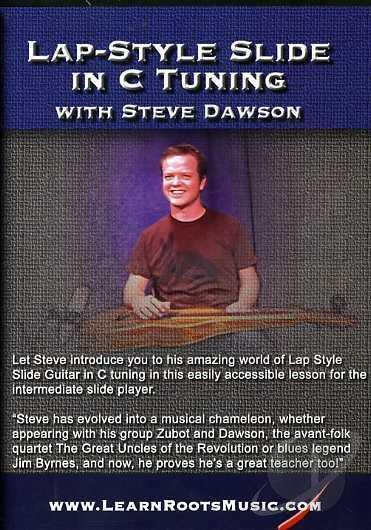 Lap-Style Slide In C Tuning With Steve Dawson  DVD Media Mel Bay   