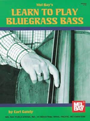 Learn to Play Bluegrass Bass Media Mel Bay   