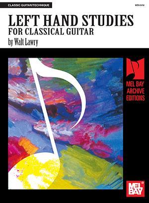 Left Hand Studies For Classical Guitar Media Mel Bay   