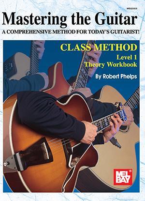 Mastering the Guitar Class Method Level 1 Theory Workbook Media Mel Bay   