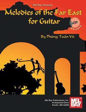 Melodies of the Far East for Guitar   Book/CD Set Media Mel Bay   