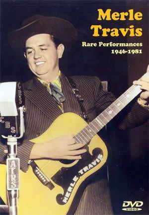 Merle Travis Rare Performances 1946-1981 Vol. 1  DVD Media Mel Bay   