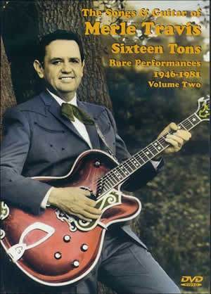 Merle Travis - Sixteen Tons  DVD Media Mel Bay   