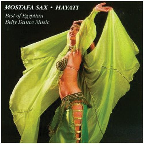 Mostafa Sax - Hayati - Best of Egyptian Belly Dance Media Lark in the Morning   