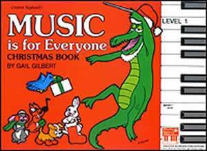 Music Is for Everyone Christmas Book Level 1 Media Mel Bay   