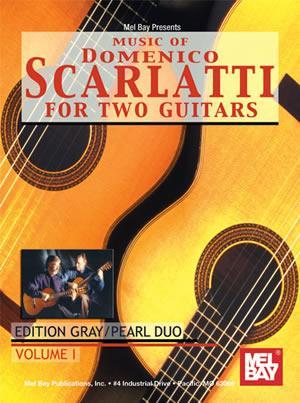 Music of Domenico Scarlatti For Two Guitars, Volume 1 Media Mel Bay   